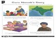 Guru Nanak's Story - Amazon Web Services...Guru Nanak travelled to different parts of India to teach about God’s message. People who listened to him were known as ‘Sikhs’ (learners)