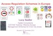 Access Regulation Schemes in Europe - CIVITAS ... Lucy Sadler Sadler Consultants CIVITAS Training: Effective