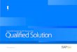 BROCHURE Qualified-Solutions EN short - SAP Business One ... · Keep inventory up to date between WMS and SAP Business One Eliminates errors on good receipts Speed up picking, packing