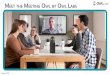 M THE MEETING OWL BY OWL LABS - Cloudinary · Free, secure automatic software updates. Owl gets better overtime. Free meeting room usage analytics: know how your rooms are being used