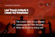 Lead Through Ambiguity & Unleash Your Entrepreneur · 2020-04-01 · Unleash Your Entrepreneur üThe current state of our industry üLessons learned from the past üWhat we should