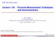 Lecture # 04 Pressure Measurement Techniques and ...huhui/teaching/2019-08Fx/AerE344x/...internal dipole moments of the molecules of the crystal when the pressure or force is applied