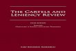 The Cartels and Leniency Review - Microsoft€¦ · THE MERGER CONTROL REVIEW THE TECHNOLOGY, MEDIA AND TELECOMMUNICATIONS REVIEW ... However, for those cartels that are detected,