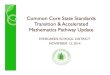 Common Core State Standards Transition & Accelerated ... · 11/13/2014  · Common Core 2014-15 2015-16 . Evergreen School District Math Pathways for 2015-16 & Beyond 6th Grade Common