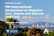 PROPOSAL TO HOST 7th International Symposium on Negative Ions… · International Symposium on Negative Ions, Beams and Sources (NIBS'20). In the spirit of manaakitanga we welcome