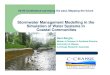 Stormwater Management Modeling in the Simulation of Water ...coastalchange.ca/download_files/Caymans_Conference... · 1. What are the characteristics of stormwater systems in coastal