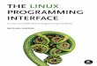 The definiTive guide To Linux The Linux Programmingmmead/www/Courses/CS180/tlpi...® sysTem Programming covers current uNiX standards (PosiX.1-2001/susv3 and PosiX.1-2008/susv4) 5