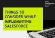 Things To Consider While Implementing Salesforce