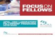 FOCUSON FELLOWS - APHL€¦ · scientists for careers in public health laboratories and support public health initiatives. There are currently six APHL-CDC fellowship programs: •