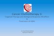 Cancer Chemotherapy 3 2018-08-31آ  Cancer Chemotherapy 3: Targeted Therapy and Biological Response Modifiers