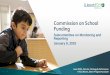 Commission on School Funding · Illinois . Revised funding formula in 2017. Established a Professional Review Panel like role of Commission. ... Population size in urbanized area,