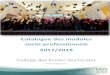 CATALOGUE DES MODULES SOCIOPROFESSIONNELS 2017-2018 · Catalogue des modules socio-professionnels 2017/2018 5 L’enseignement du français pour les doctorants étrangers (SP02) Public