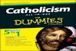 by Rev. Kenneth Brighenti, PhD,...Catholicism All‐In‐One For Dummies ® Published by: John Wiley & Sons, Inc., 111 River Street, Hoboken, NJ 07030‐5774,  