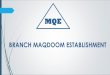 MQE - actco.meactco.me/img/CompanyProfile_MQE.pdf · Branch Maqdoom Est. is a diversified enterprise, pioneering multiple products, solutions and services in electrical, medical,