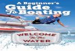 Contentsnmma.net/assets/cabinets/Cabinet391/DiscoverBoatingGuide...just any boat—look for the right boat. A boat that matches your love of the water, meets your fun criteria and