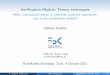 Veri cation-Modulo-Theory techniques · BMC, interpolation-based, k-induction, predicate abstraction and a new combination thereof Stefano Tonetta FBK-irst, Trento, Italy ftonettasg@fbk.eu