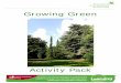 Growing Green Activity Pack...Leaf I-spy 28 14. Leaf activity walk 29 15. Leaf activities – symmetry and area 30 16. Quick leaf activities 32 17. Leaf ID team challenge 33 18. Buds