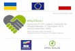 Prezentacja programu PowerPoint · Republic, Slovakia, Canada; 5 cities: Kyiv, Odessa, Vinnytsia, Chernigov, Lvov) • Support of international missions (organisation and logistics