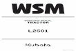 L2501 (engusa)-9Y111-11210 · This Workshop Manual tells the servicing personnel about the mechanism, servicing and ... Type Indirect injection, Vertical, Water-cooled 4 cycle diesel