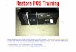 PRM Restore POS Training Training Guides/69 Restore POS Training.pdf1 Before Restoring to your POS Training, Backup your POS System. See the Backup POS System PDF. The goal here it