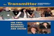 transmitter Summer 2007 english · to resume regular publication. Your story ideas, pictures and perspectives are welcome. We need contributors from Ontario and Quebec. Email: kim.fehr@twu-canada.ca