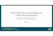 NHS England learning disability and Autism Key working pilot · Disability and Autism Programme REGIONAL NHE/I Regional Teams Programme Boards and SROs CYP Strategic Leads for Transforming