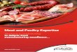 Meat and Poultry Expertise - protolan.com · Meat Credentials Meat producers face continuous pressure due to tight product margins and changing consumer requirements. In order to