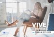 Vive a Plenitud Magazine / Media Kit 2018 · VIVE A PLENITUD ADVERTISING RATES Each consecutive issue you run you’ll pay the next lowest rate, so the more you run the less expensive