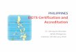 09-15 Certification and Accreditation Phil · Certification standards Standard 1 . The TB DOTS center is easily located Standard 2 . The TB DOTS center provides facilities for privacy