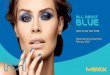 ALL ABOUT BLUE - Merck Group€¦ · renowned trend forecasting agencies to offer you matching solutions: Ready to use formulation examples Numerous shades of blue with varying sparkle