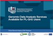 Genomic Data Analysis Services Available for PL-Grid Users · ”Galaxy is an open, web-based platform for data intensive biomedical research.” Goal: deploy high-performance, high-throughput