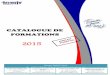 CATALOGUE DE FORMATIONS - Accueil · La gestion de la communication institutionnelle, lobbying et techniques de plaidoyer 07 jours 02 au 10 novembre Lomé 750.000 Pratiques et opérations