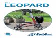 The LEOPARD - Flexel Mobility · 2018-08-03 · Max. User Weight 150kgs 150kgs Recommended User Height 150cm - 200cm 135cm - 170cm Wheels 200mm x 35mm 200mm x 35mm Max. Bag Load 5kgs