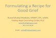Formulating a Recipe for Good Grief · Acknowledgements •The Grief Recovery Handbook (20th Anniversary Expanded Edition), John James and Russell Friedman, Collins Living, 2009 •Tear