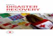 Guide to DISASTER RECOVERY - Canadian Red Cross · pets, livestock and wildlife): • Children may have increased fears and worries about separation from family members • Young