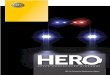 HELLA Emergency Replacement Optics · Amber 2017-2020 Front Turn Light Amber 358118111 358118341 358118111 358118351 2017-2020 2018-2020 Brake Light (both chambers) 358118101 358118321