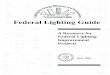 Federal Lighting Guide - hosting.iar.unicamp.br · throughout the building and should also and consider other potential projects in the same facility. Tangible benefits should include
