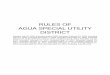 RULES OF AGUA SPECIAL UTILITY DISTRICTRULES OF AGUA SPECIAL UTILITY DISTRICT Adopted July 30, 2008; Amended August 2008; Amended February 19, 2009; Amended April 23, 2009; Amended