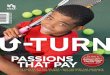 PASSIONS THAT PAY€¦ · and video shoot An in-depth interview on U-TURN’s audio podcast Tons of free buzz on MySpace, Facebook and more! THE GRAND PRIZE PACKAGE INCLUDES: DEADLINE