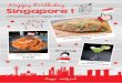 Happy Birthday Singapore€¦ · Happy Birthday Singapore ! oth $23.00 ( Promotion ends 31 August 2018 ) Title: Print Created Date: 8/3/2018 12:35:03 PM 