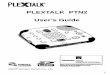 PLEXTALK PTN2 User’s Guide · Connect the equipment into an outlet on a circuit different from that to which the receiver is connected. Consult the dealer or an experienced radio