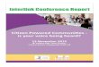 INTERLINK CONFERENCE REPORT · INTERLINK CONFERENCE REPORT ... heard about the transformational work being carried out and led by community and voluntary organisations in RCT. There