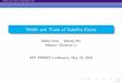 Width and Trunk of Satellite Knots - Mathematics€¦ · Nithin Kavi Wendy Wu Mentor: Zhenkun Li MIT PRIMES Conference, May 19, 2018 1/21. Width and Trunk of Satellite Knots Background