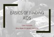 BASICS OF FINDING AIDS€¦ · Designed to interact with other description standards (MARC, Dublin Core, etc.) ... If using a finding aid tool, familiarize yourself with DACS (and