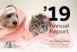 Annual Report - Lost Dogs' Home · Happy Adoptions Thank you to the many families and individuals who opened their homes to animals from our shelters each year. Animals sleeping in