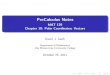 PreCalculus Notes - MAT 129 Chapter 10: Polar Coordinates ... - Chapter 10 Slides.pdf · PreCalculus Notes MAT 129 Chapter 10: Polar Coordinates; Vectors David J. Gisch Department