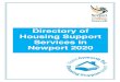 Directory of Supporting People Services in Newport 2019...Supporting People funds a range of housing-related support services to help vulnerable people remain in their own homes or