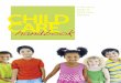 Child Care Handbook · 2020-08-07 · Table of Contents CHILD CARE handbook Introduction 5