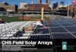 CHS Field Solar Arrays - Xcel Energy...EP4-34 RDF Grant Presentation RDF Advisory Group Presentation July 11, 2017. EP4-34 RDF Grant Contract. CHS Field Solar Arrays. Partial project