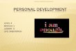 PERSONAL DEVELOPMENT - online.tvetcolleges.co.za LO... · personal development level 4 module 1 lesson 3 life orientation lesson prepared by ms minnie 1. module 1. lesson prepared